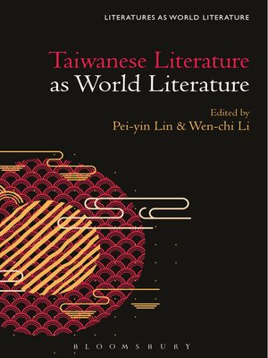 cover image of Taiwanese Literature as World Literature
